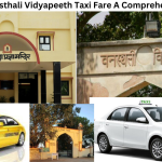 Jaipur to Banasthali Vidyapeeth Taxi Fare A Comprehensive Guide