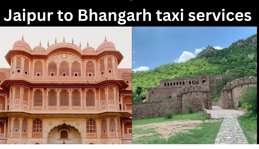 Jaipur to Bhangarh Taxi Services