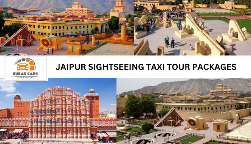 JAIPUR SIGHTSEEING TAXI TOUR PACKAGES